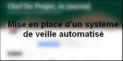 Accès au projet mise en place d'un système de veille automatisé
